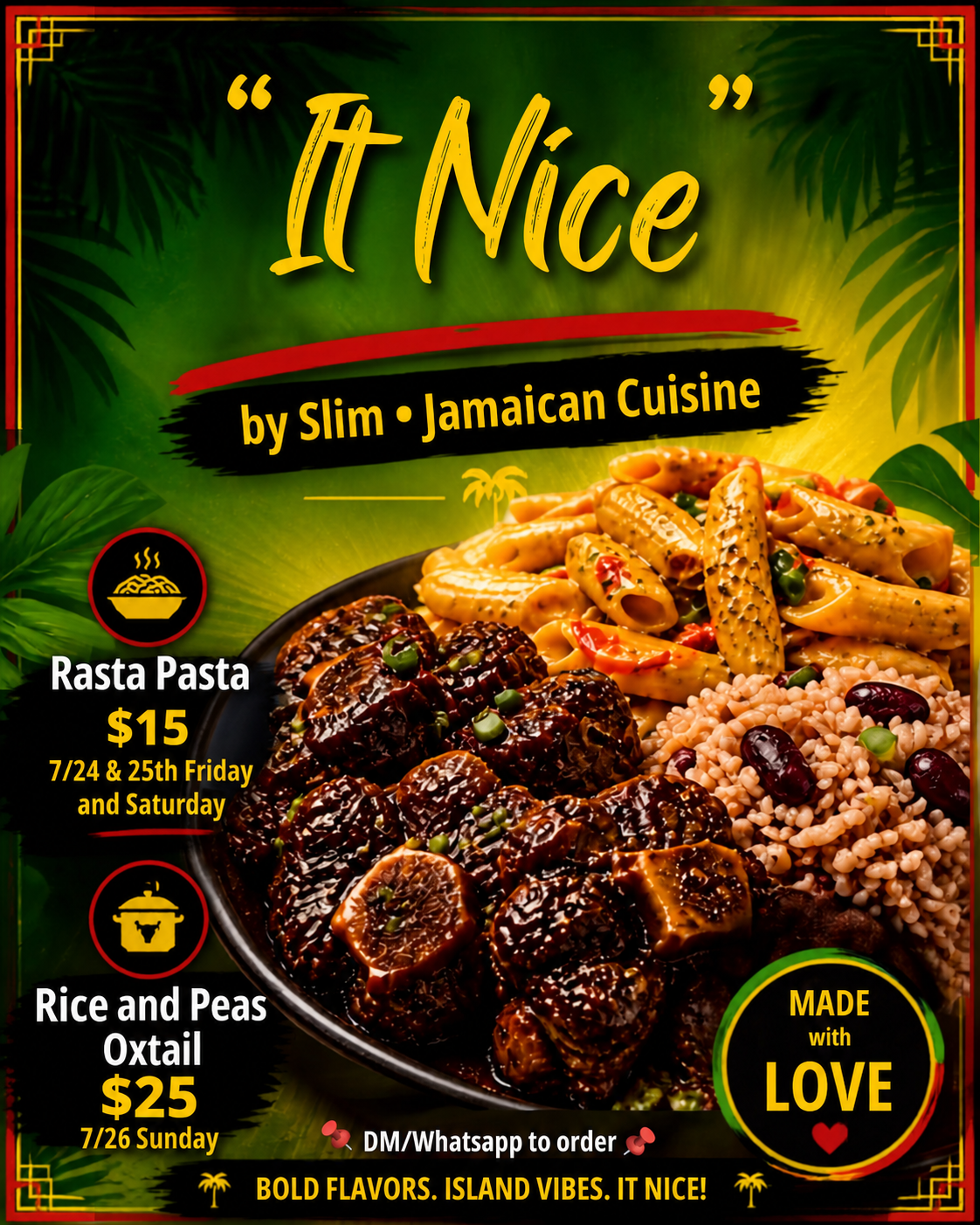 It Nice flyer: Rasta Pasta and Rice and Peas Oxtail special